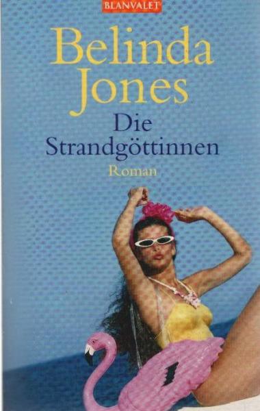 Die Strandgöttinnen : Roman.