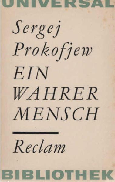 Ein wahrer Mensch : Oper in 3 Akten (9 Bildern).