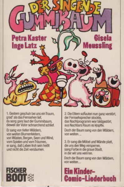 Der singende Gummibaum : e. Kinder-Comic-Liederbuch.