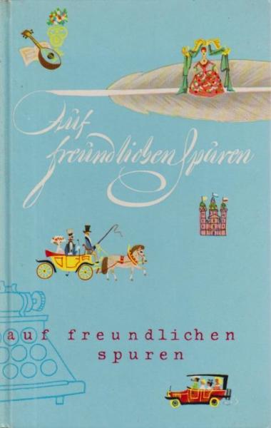 Auf freundlichen Spuren.