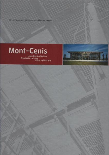 Mont-Cenis : lebendige Architektur.