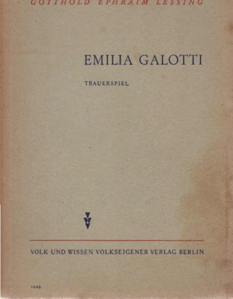 Emilia Galotti : Ein Trauerspiel in 5 Aufz.