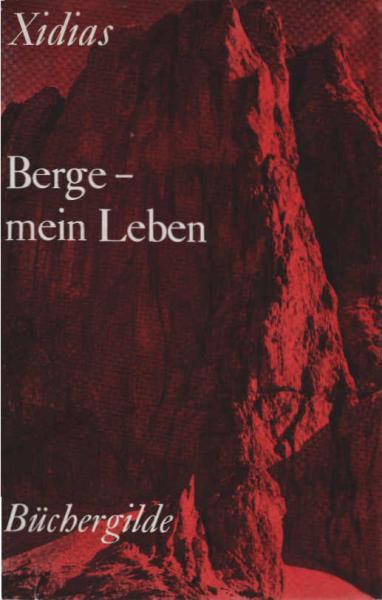 Berge, mein Leben.