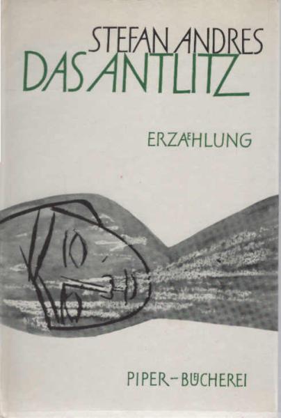 Das Antlitz : Erzählung.