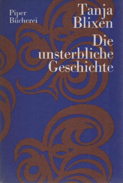 Die unsterbliche Geschichte : Erzählung.