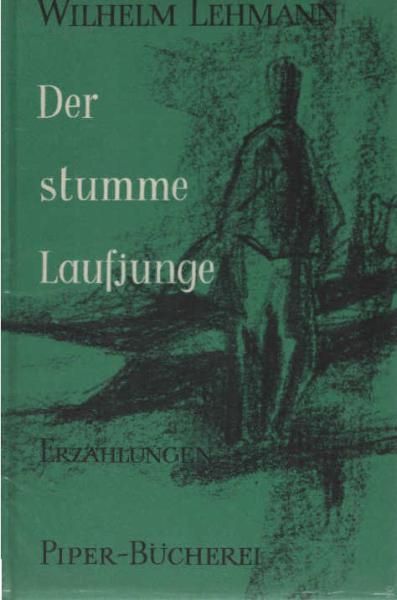 Der stumme Laufjunge : 4 Erz.