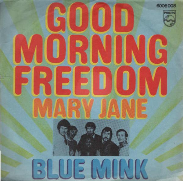 Good Morning Freedom / Mary Jane [Vinyl, 7"]