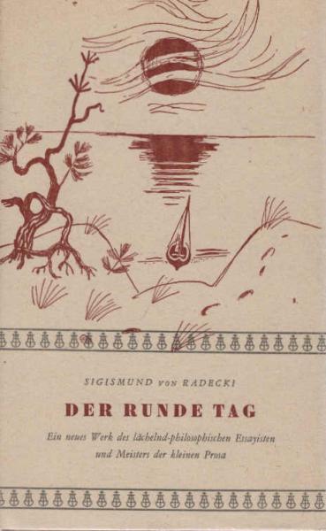 Der runde Tag.