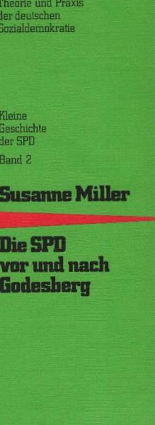 Die SPD vor und nach Godesberg.