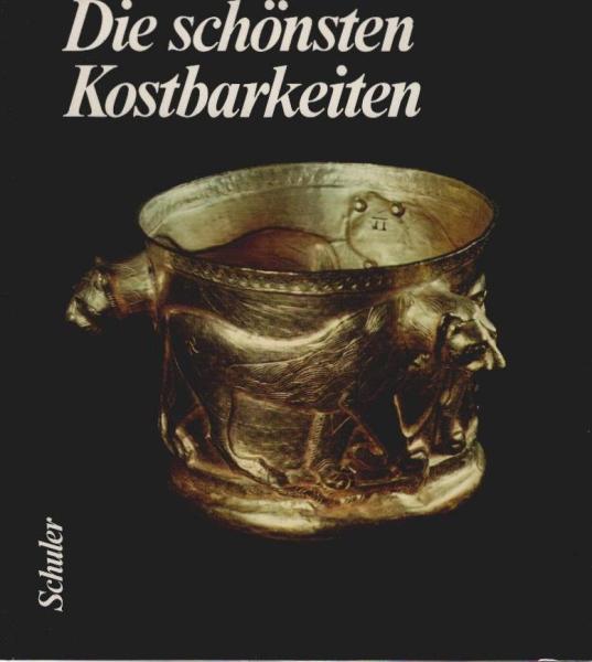 Die schönsten Kostbarkeiten.