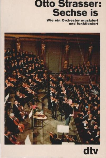 Sechse is : wie e. Orchester musiziert u. funktioniert.