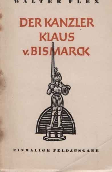 Der Kanzler Klaus von Bismarck : Erzählung.