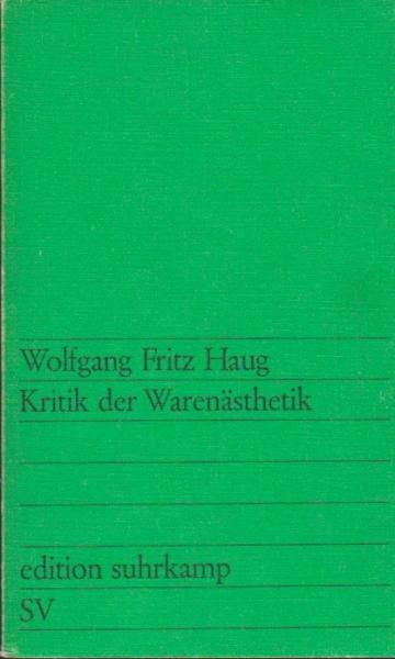 Kritik der Warenästhetik.