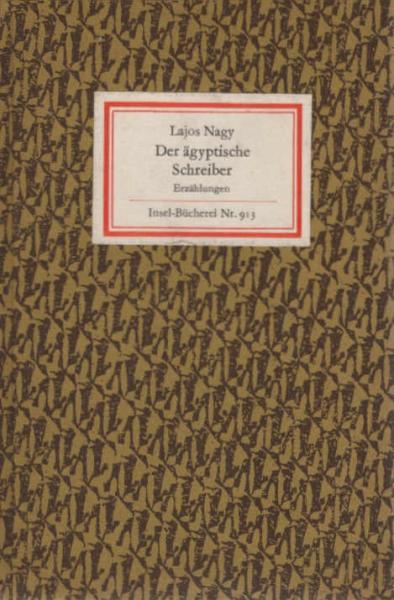 Der ägyptische Schreiber : Erzählungen.
