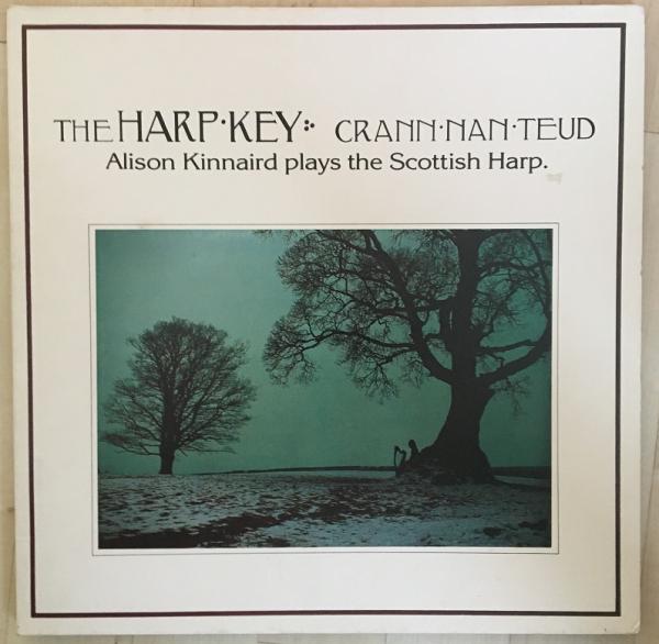 Alison Kinnaird – The Harp Key - Crann Nan Teud [Vinyl, LP, Album]