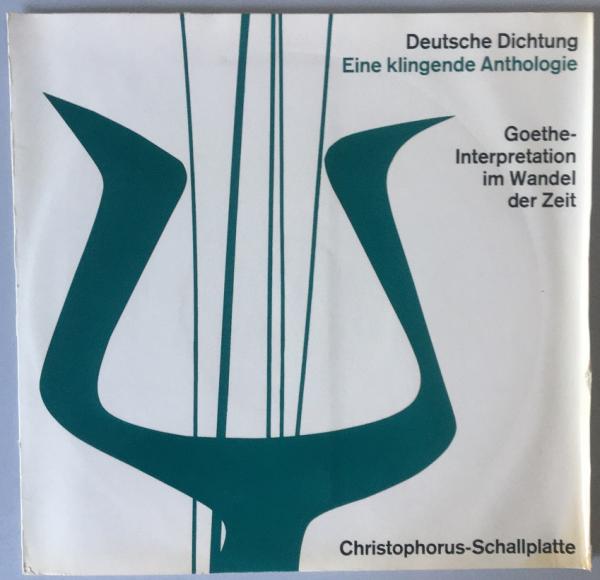 Goethe-Interpretationen im Wandel der Zeit [Vinyl]