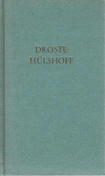 [Werke] Droste-Hülshoffs Werke : in 1 Bd.