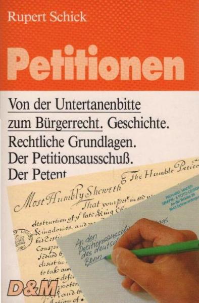 Petitionen : von d. Untertanenbitte zum Bürgerrecht.