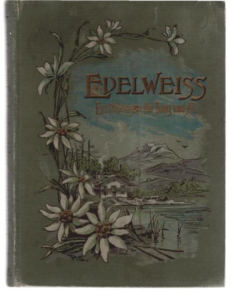 "Edelweiß" : Erzählungen für jung und alt. 5. Band