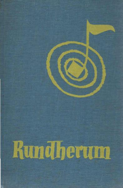 Rundherum : Volksliederbuch f.d. evang. Jugend.