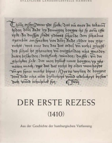 Der erste Rezess : (1410); Hörspiel von Fritz Raab; aus d. Geschichte d. hamburg. Verfassung.