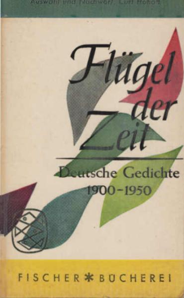 Flügel der Zeit : Deutsche Gedichte 1900 - 1950.