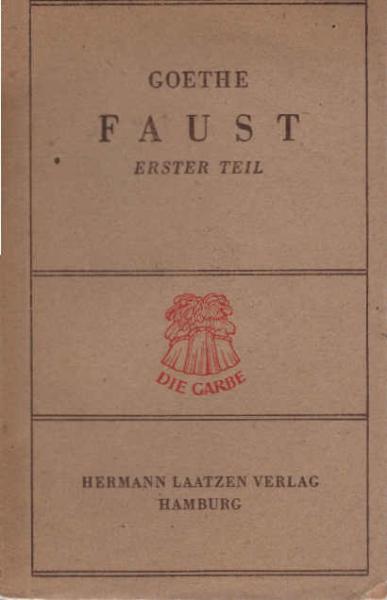 Goethe, Johann Wolfgang von: Faust; Teil: T. 1