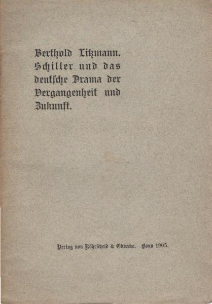 Schiller und das deutsche Drama der Vergangenheit und Zukunft