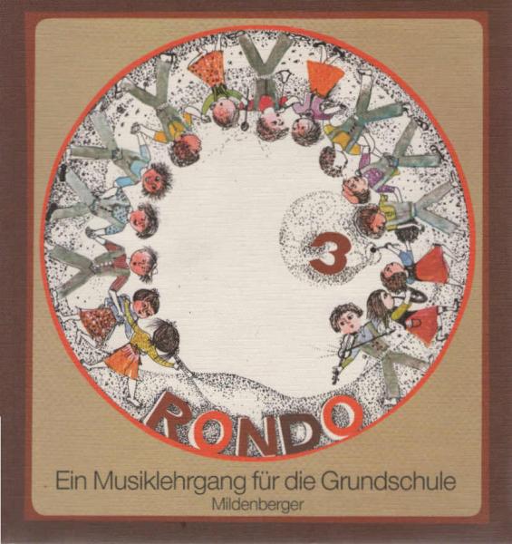 Rondo; Teil: [Ausg. B],, Musiklehrgang für die Grundschule : in 4 Bänden.