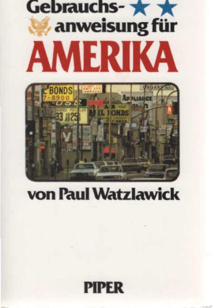 Gebrauchsanweisung für Amerika : e. respektloses Reisebrevier.