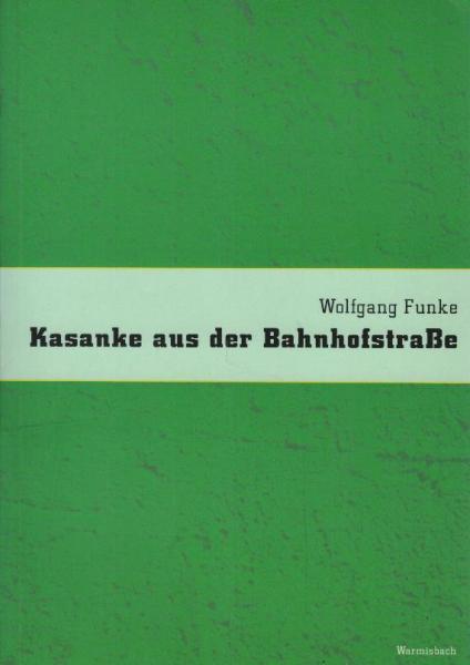 Kasanke aus der Bahnhofstraße.