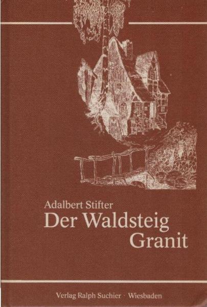 Der Waldsteig / Granit.