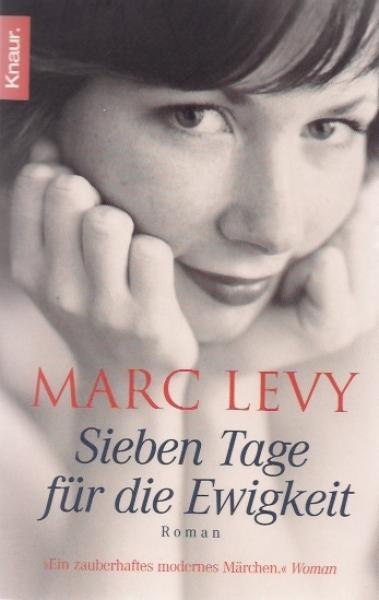 Sieben Tage für die Ewigkeit : [Roman].