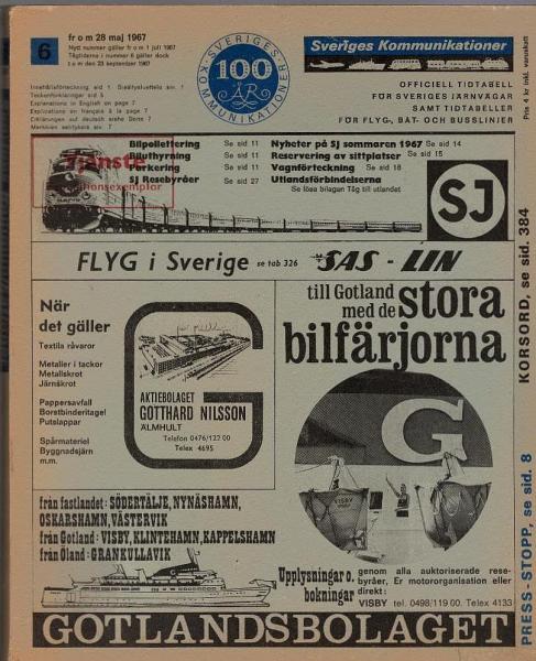 Sveriges Kommunikationer. Officiell tidtabell för sveriges järnvägar samt tidtabeller fär flyg-, bät- och busslinjer; Nr 6, Den 28 maj 1967