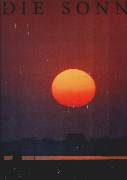 Die Sonne.