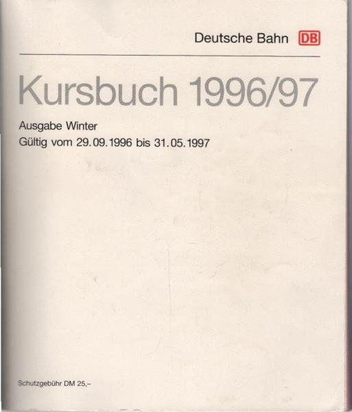 Kursbuch 1996/97. Ausgabe Winter. Gültig vom 29.09.1996 bis 31.05.1997