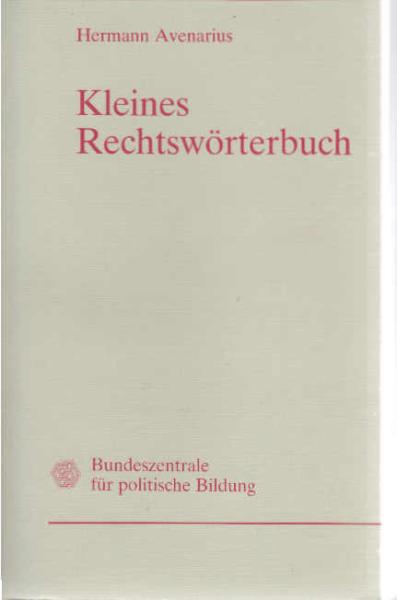 Kleines Rechtswörterbuch.