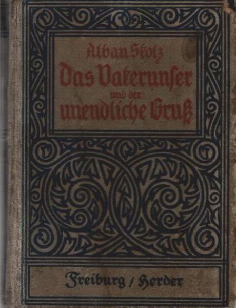Das Vaterunser und der unendliche Gruß; 1. Teil : Kalender f. Zeit u. Ewigkeit 1845 / 2. Teil : "Gib uns heute unser tägliches Brot" und sonst nichts. Kalender f. Zeit u. Ewigkeit 1846 / 3. Teil : "Essig und Öl. Kalender f. Zeit u. Ewigkeit 1847 / 4. : Ka