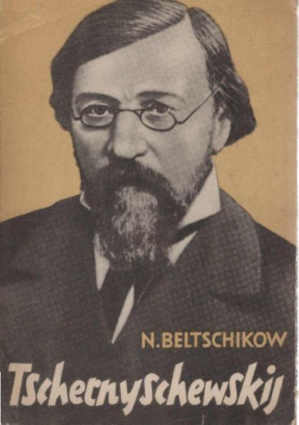 Tschernyschewskij : eine kritisch-biograph. Skizze.