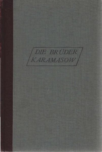 Die Brüder Karamasow. Teil: Band 2.