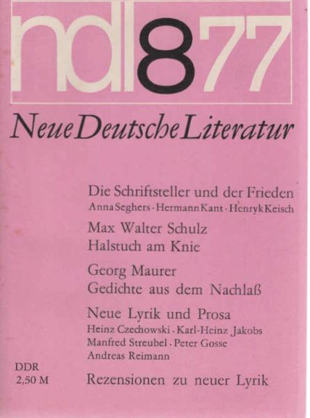 Neue Deutsche Literatur. Ndl 8 1977. 25. Jahrgang / Heft 8 / August 1977.