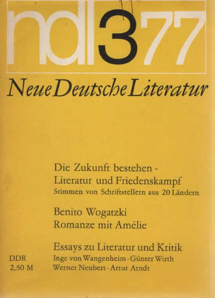 Neue Deutsche Literatur. Ndl 3 1977. 25. Jahrgang / Heft 3 / März 1977.