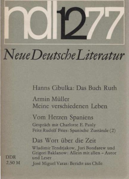 Neue Deutsche Literatur. Ndl 12 1977. 25. Jahrgang / Heft 12 / Dezember 1977.