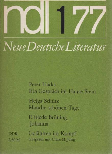 Neue Deutsche Literatur. Ndl 1 1977. 25. Jahrgang / Heft 1 / Januar 1977.