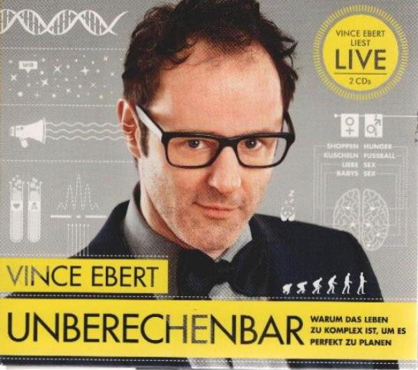 Unberechenbar : warum das Leben zu komplex ist, um es perfekt zu planen.