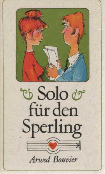 Solo für den Sperling : Roman.