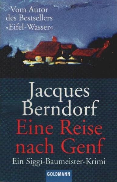 Eine Reise nach Genf : ein Siggi-Baumeister-Krimi.