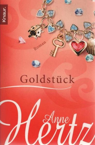 Goldstück : Roman.