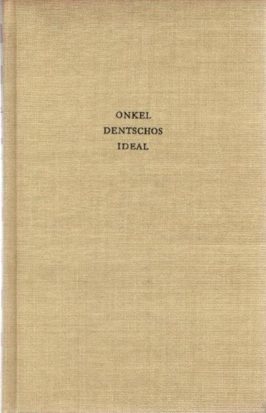 Onkel Dentschos Ideal : Heitere Geschichten aus Bulgarien.