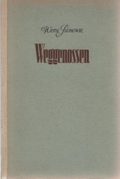 Weggenossen : Roman.